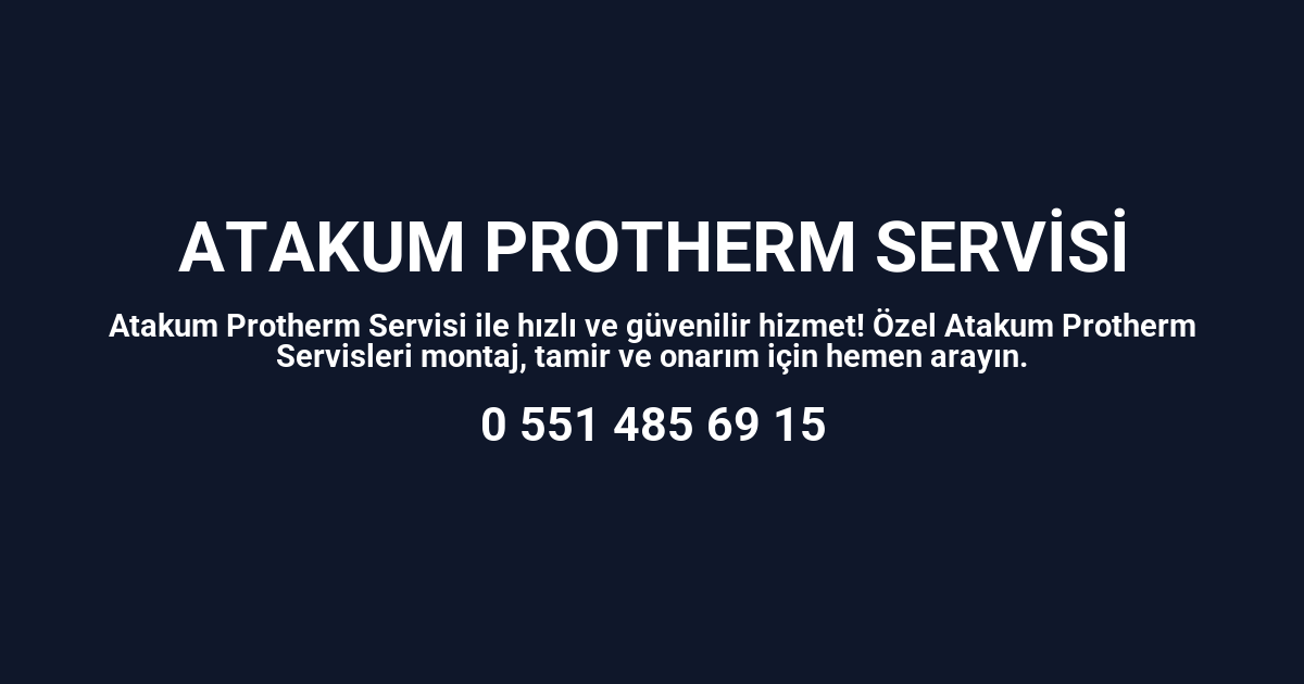 Atakum Protherm Servisi